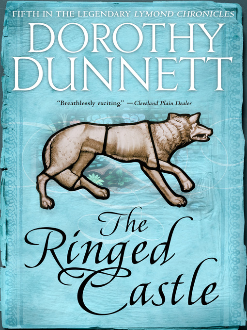 Title details for The Ringed Castle by Dorothy Dunnett - Wait list